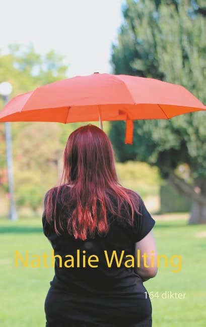 Nathalie Walting : 164 dikter