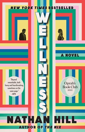 Nathan Hill : Wellness