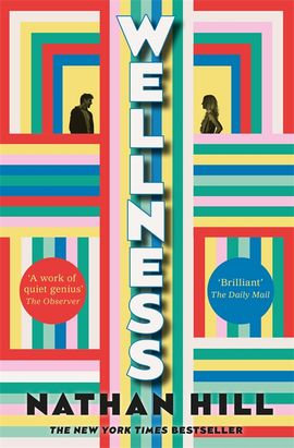 Nathan Hill : Wellness