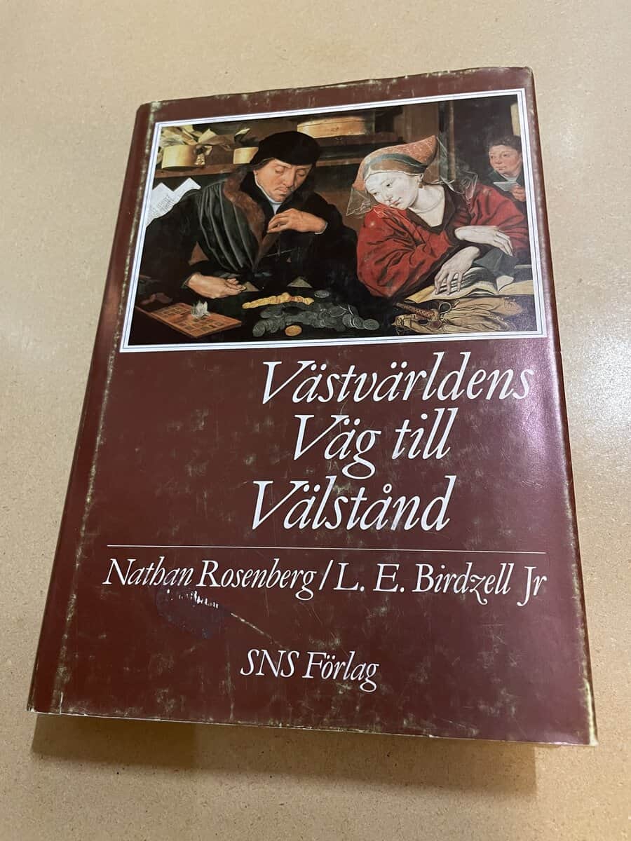 Nathan Rosenberg : Västvärldens väg till välstånd