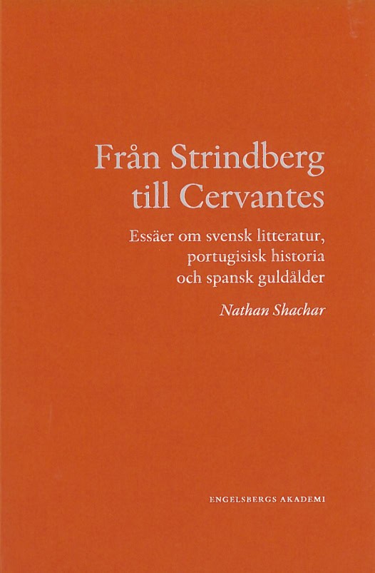 Nathan Shachar : Från Strindberg till Cervantes