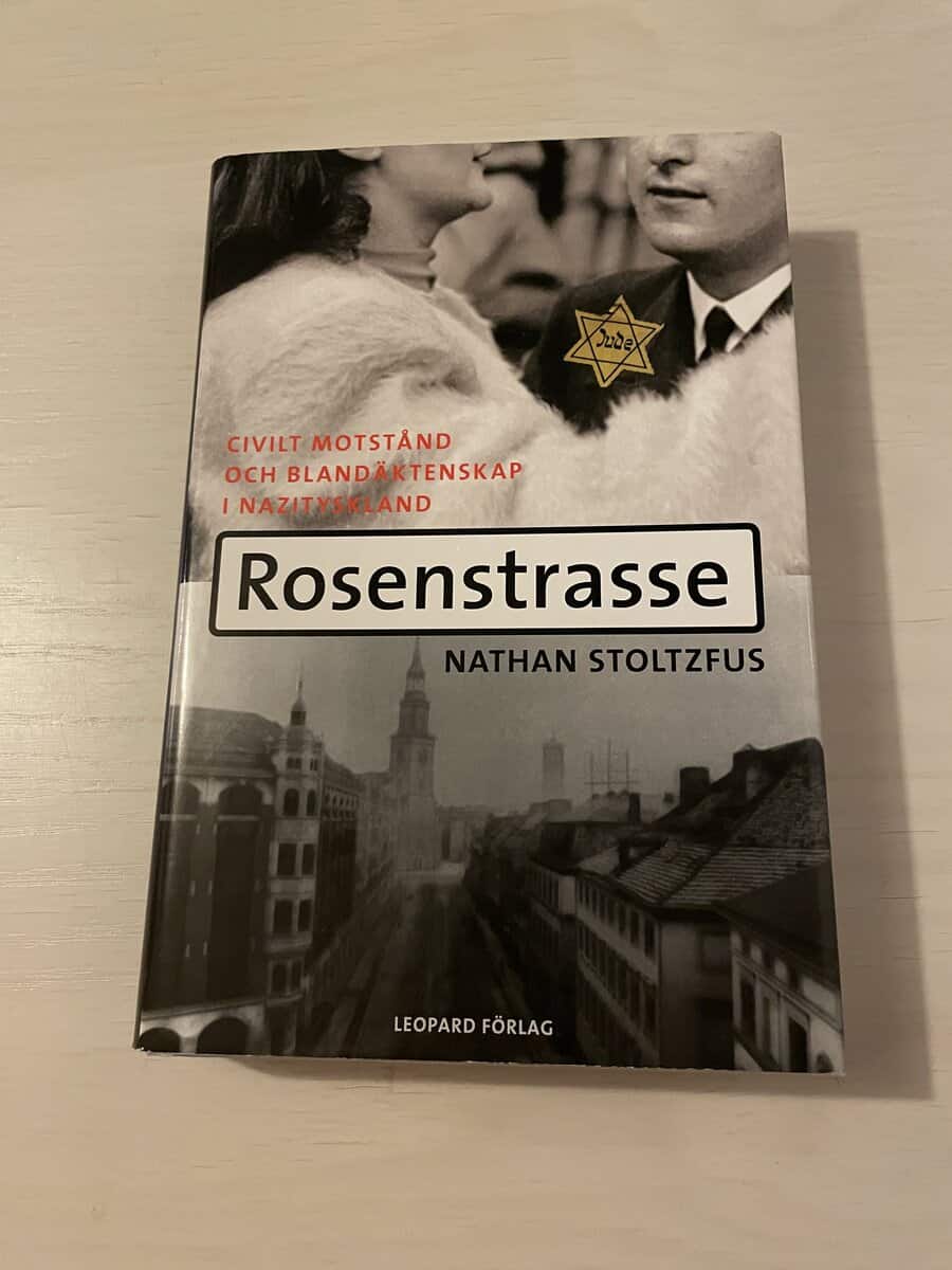 Nathan Stoltzfus : Rosenstrasse civilt motstånd och blandäktenskap i nazityskland