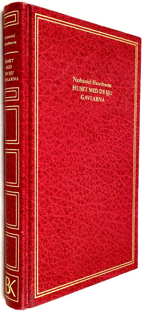 Nathaniel Hawthorne : Huset med de sju gavlarna