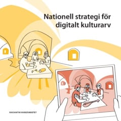 , : Nationell strategi för digitalt kulturarv