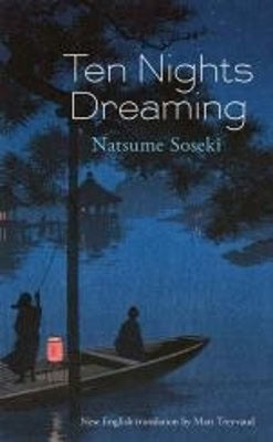 Natsume Soseki : Ten nights dreaming