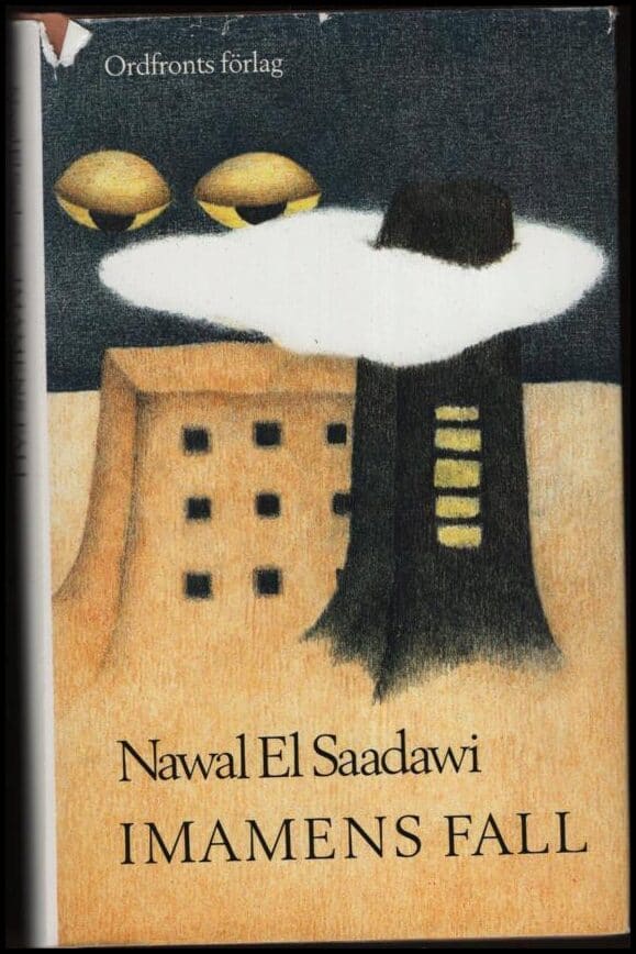 Nawal El Saadawi : Imamens fall