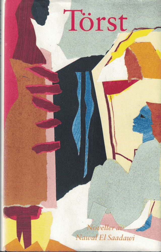 Nawal El Saadawi : Törst