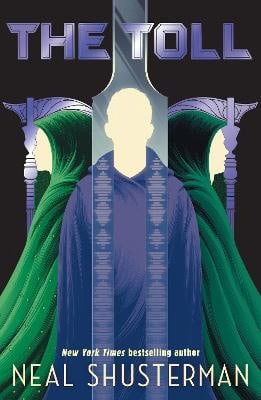 Neal Shusterman : The Toll