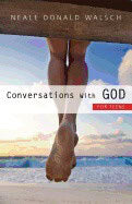Neale Donald Walsch : Conversations with God for Teens