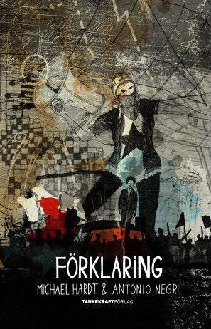 Negri, Antonio ; Hardt, Michael : Förklaring