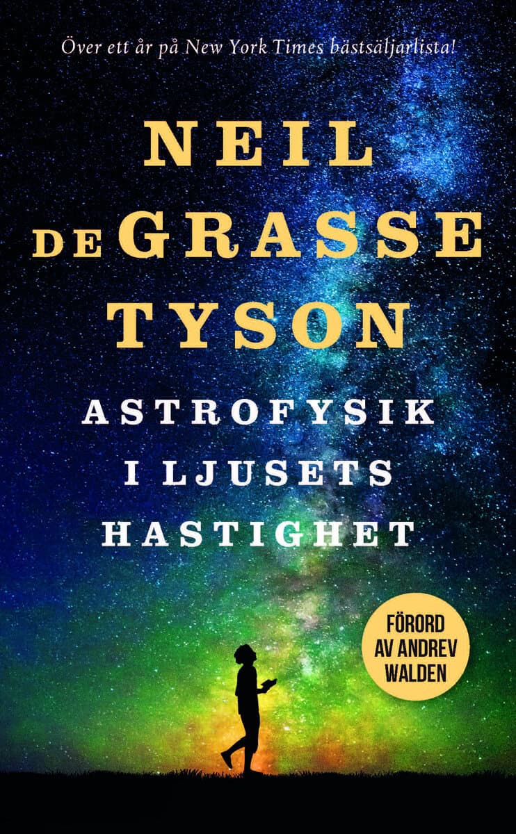 Neil deGrasse Tyson : Astrofysik i ljusets hastighet
