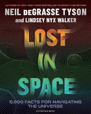 Neil deGrasse Tyson : Lost in Space