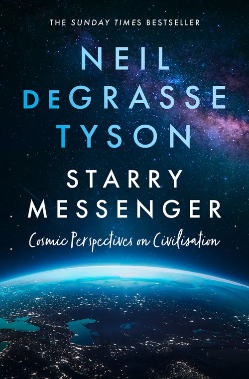 Neil deGrasse Tyson : Starry messenger
