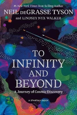 Neil deGrasse Tyson : To Infinity and Beyond