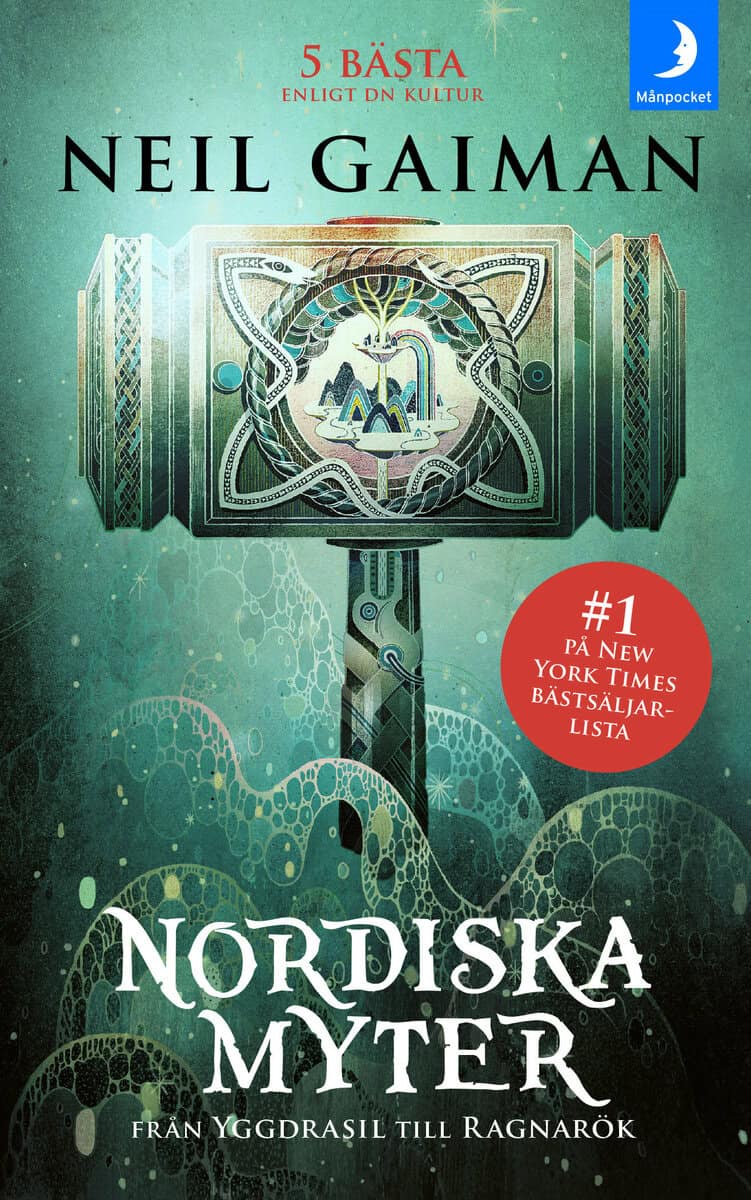 Neil Gaiman : Nordiska myter : från Yggdrasil till Ragnarök