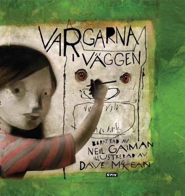 Neil Gaiman : Vargarna i väggen