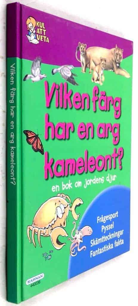 Neil Morris ; Mark Davis : Vilken färg har en arg kameleont? En bok om jordens djur - Frågesport - pyssel - skämtteckningar - fantastiska fakta