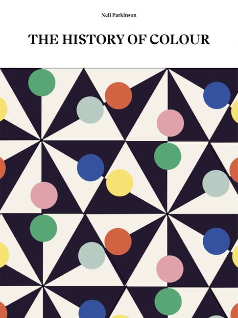 Neil Parkinson : The history of colour