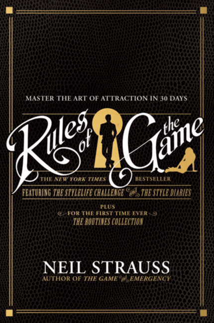 Neil Strauss : Rules of the Game
