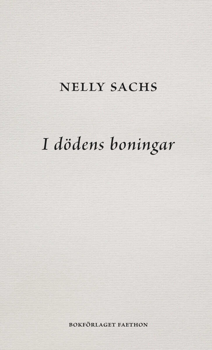 Nelly Sachs : I dödens boningar