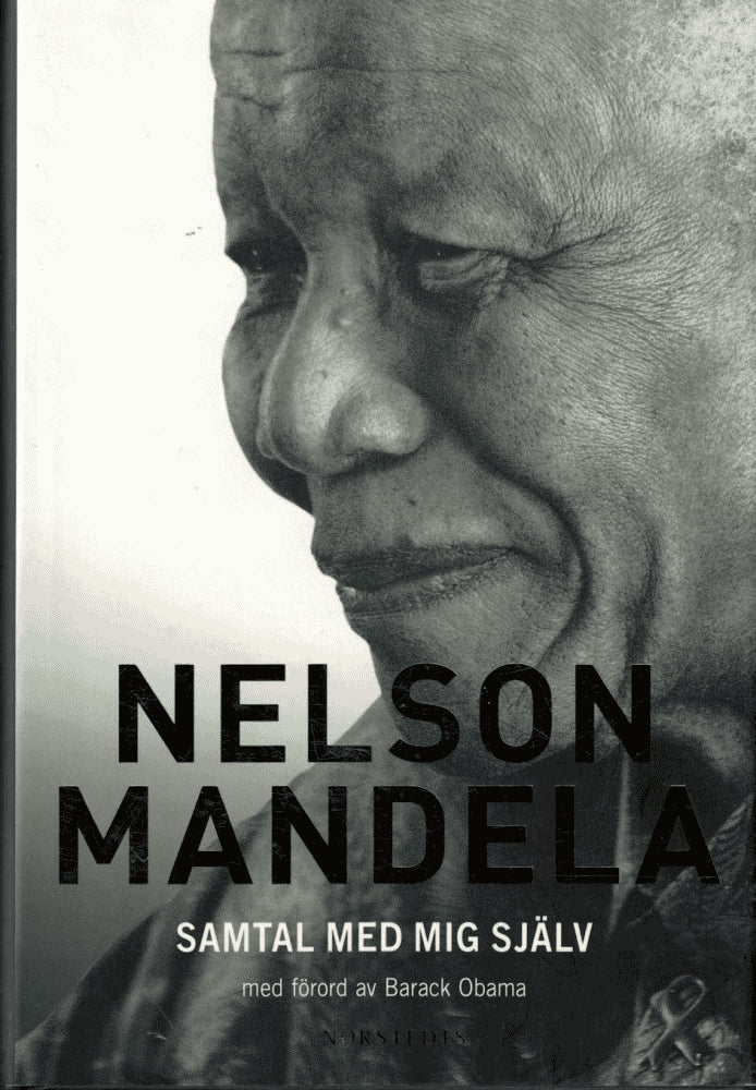 Nelson Mandela : Samtal med mig själv
