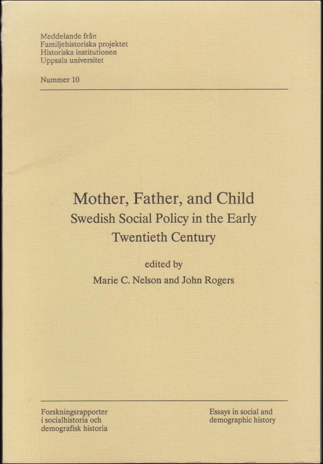 Nelson, Marie C. ; Rogers, John (red.) : Mother, Father, and Child