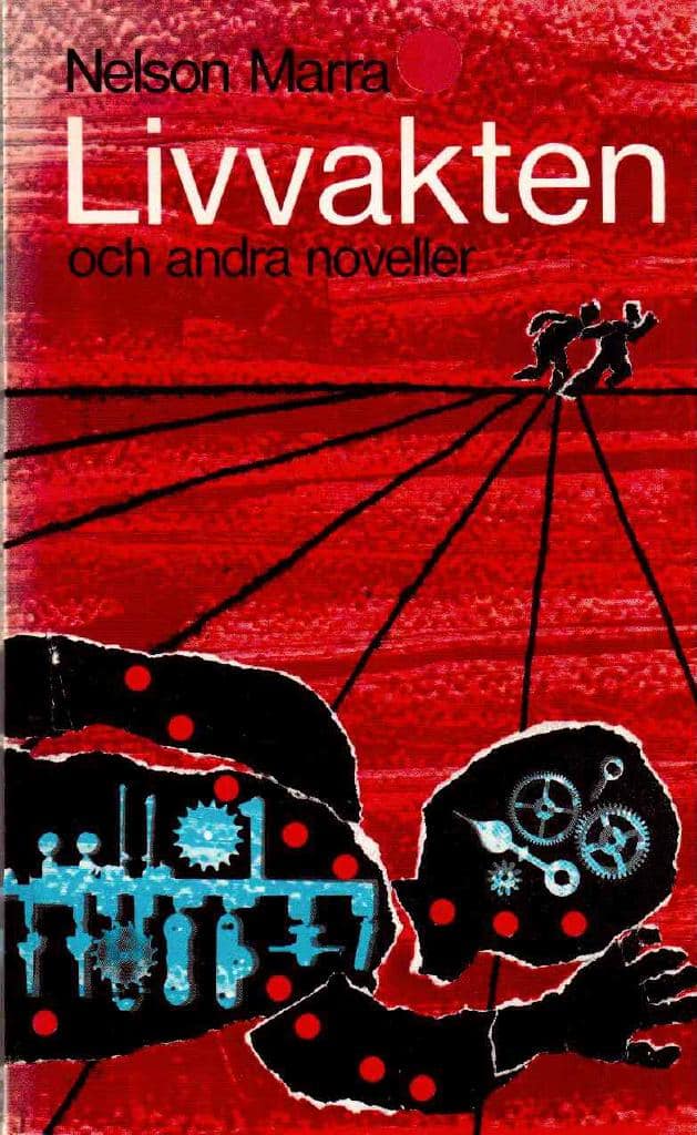 Nelson Marra : Livvakten och andra noveller