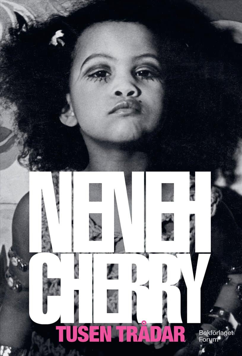 Neneh Cherry : Tusen trådar