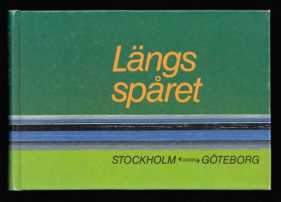 Neppenström, Mona ; Johansson, Ulf : Längs spåret