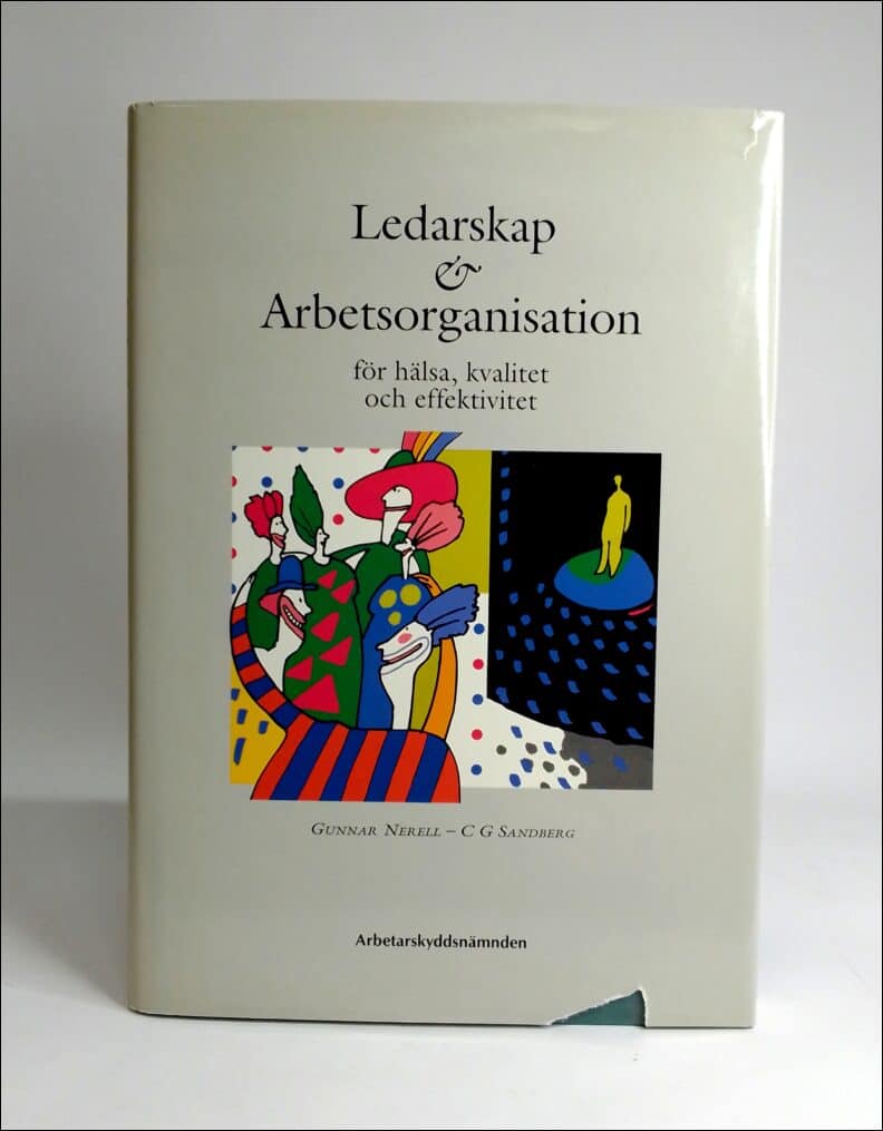 Nerell, Gunnar ; Sandberg, C. G. : Ledarskap och arbetsorganisation