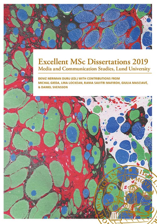 Neriman Duru, Deniz ; Gieda, Michal ; Lockean, Lina ; Savitri Mafiroh, Rania ; Masciavè, Giulia ; Svensson, Daniel : Excellent MSc Dissertations 2019