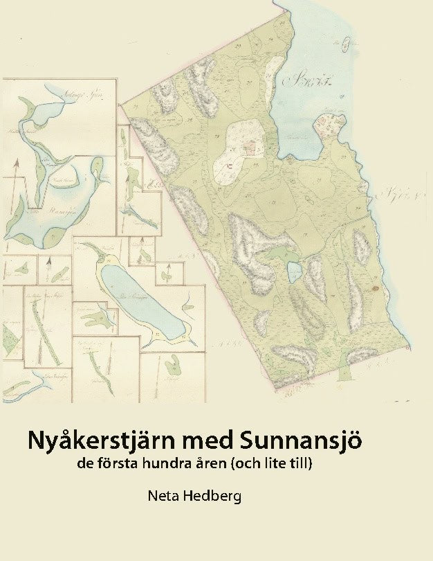 Neta Hedberg : Nyåkerstjärn med Sunnansjö