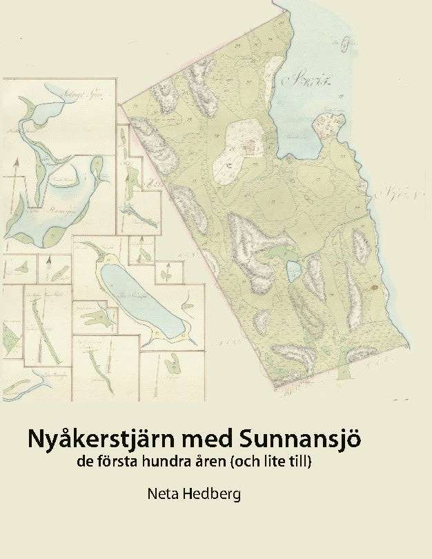 Neta Hedberg : Nyåkerstjärn med Sunnansjö