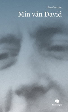Netzler, Hans ; Netzler, Hans : Min vän David