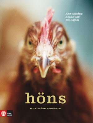 Neuschütz, Karin ; Odén, Kristina : Höns : raser, skötsel, uppfödning