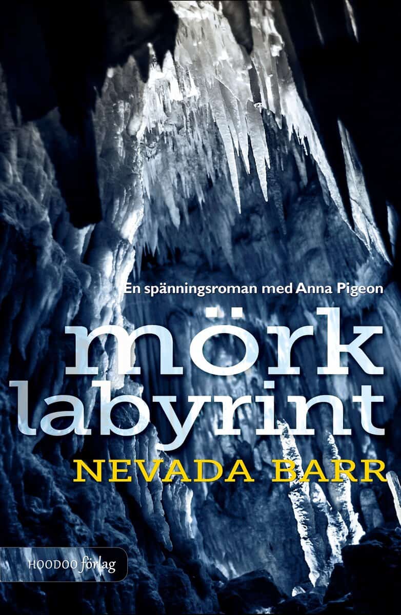 Nevada Barr : Mörk labyrint