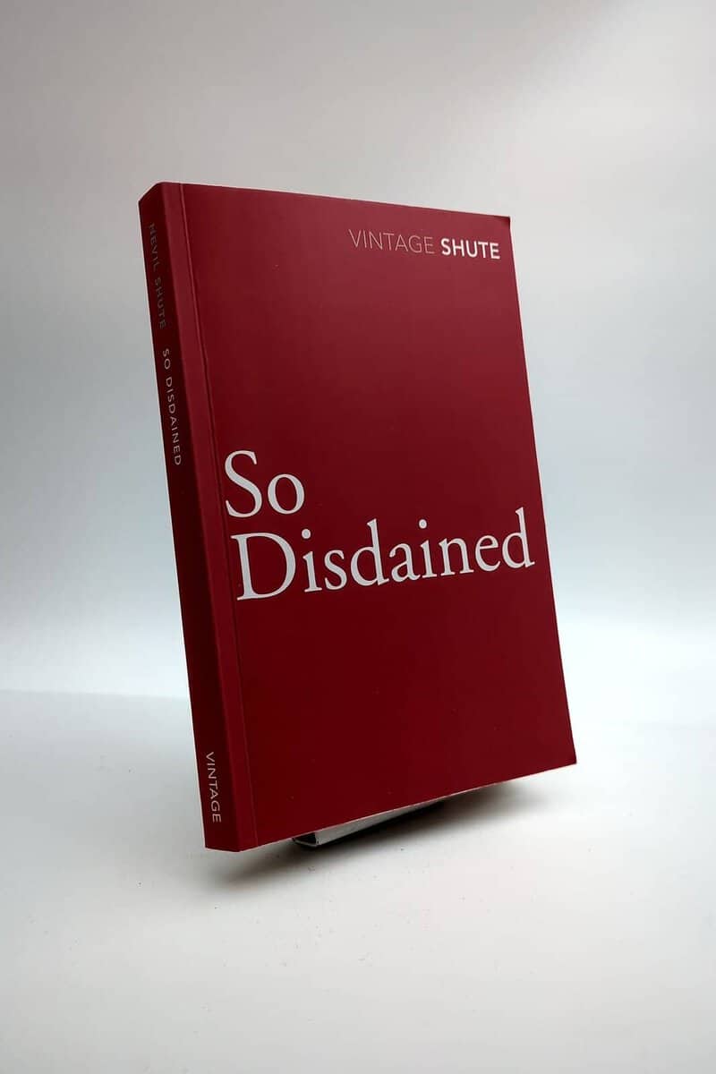 Nevil Shute : So disdained