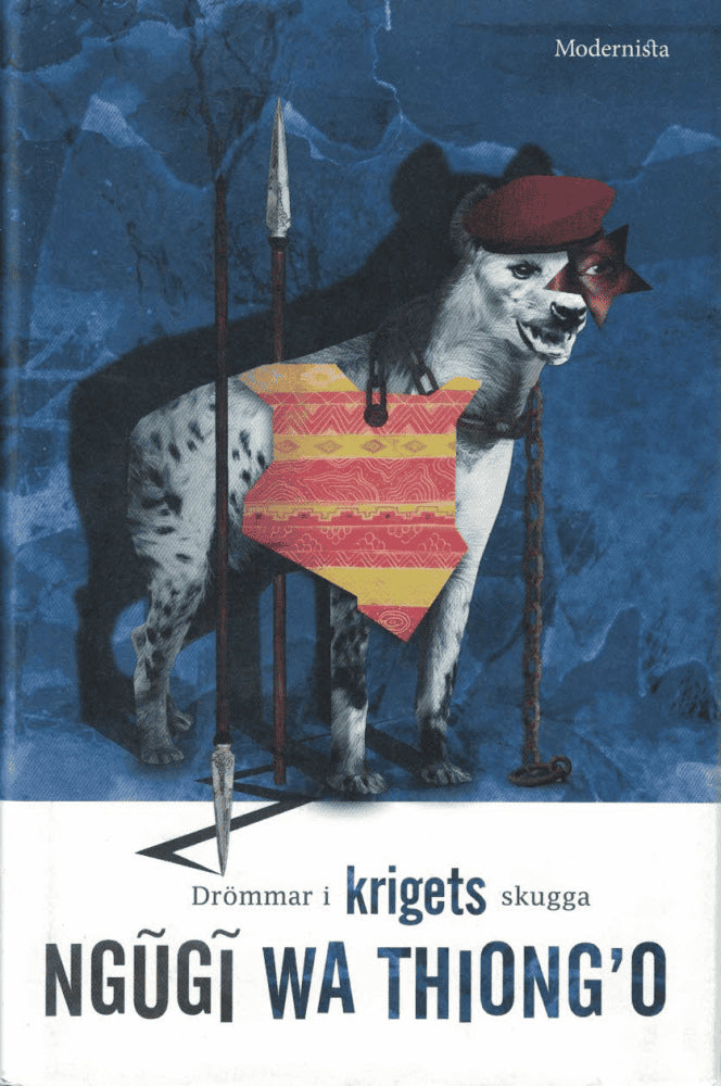 Ngugi Wa Thiong'o : Drömmar i krigets skugga