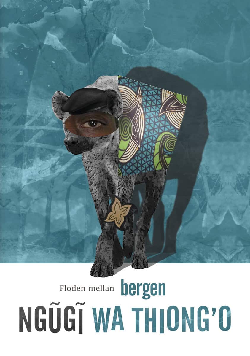 Ngugi Wa Thiong'o : Floden mellan bergen