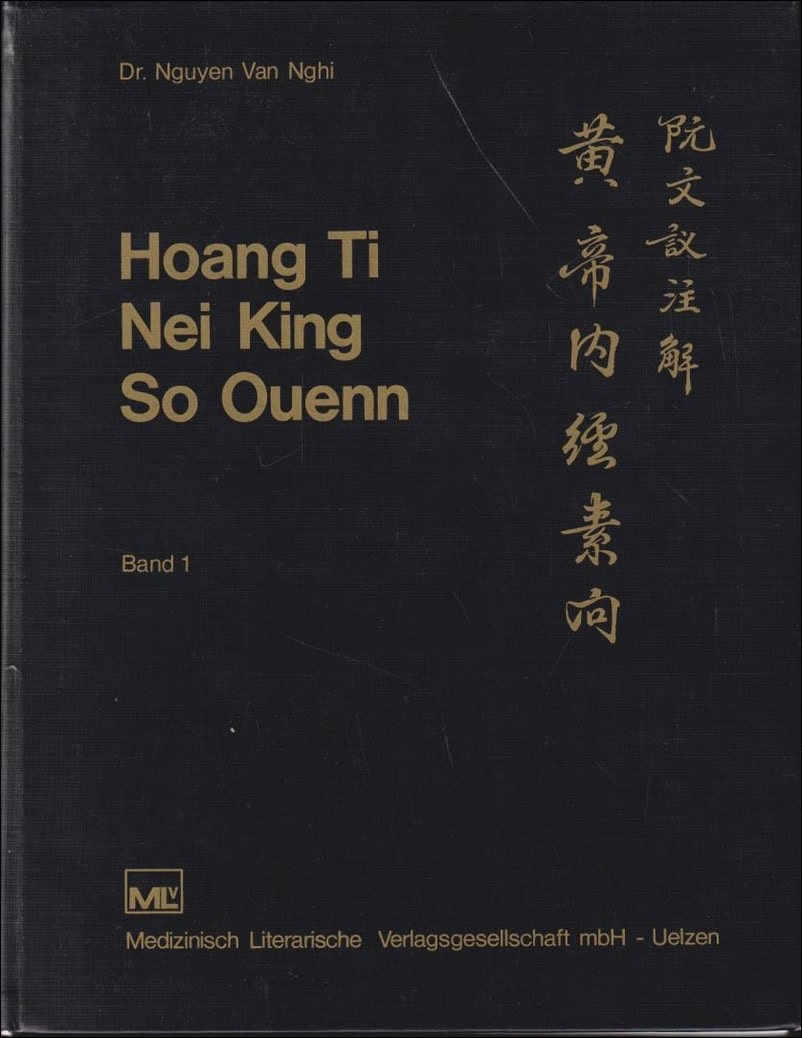 Nguyen Van Nghi : Hoang Ti Nei King So Ouenn