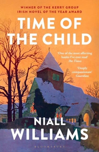 Niall Williams : Time of the Child