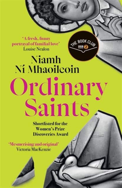 Niamh Ni Mhaoileoin : Ordinary Saints