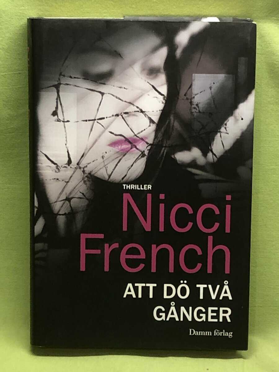 Nicci French : Att dö två gånger