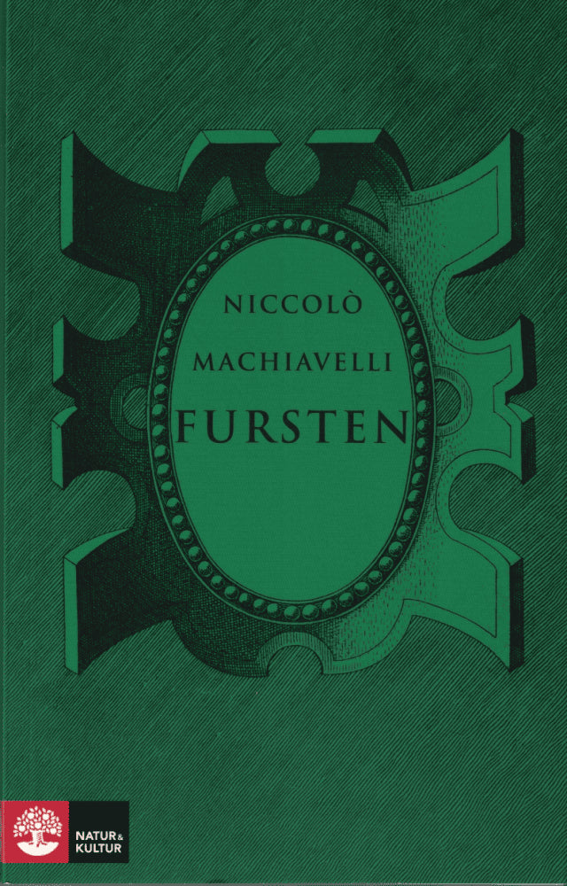 Niccolò Machiavelli : Fursten