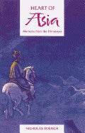 Nichola Roerich : Heart Of Asia