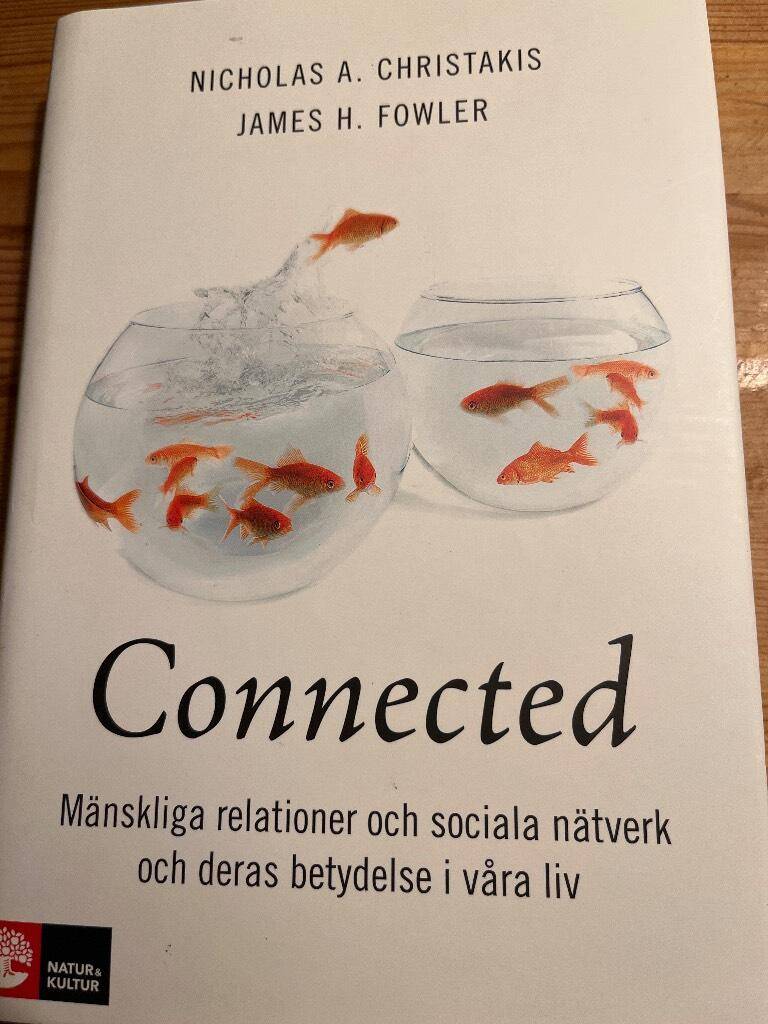 Nicholas A. Christakis ; James H. Fowler : Connected