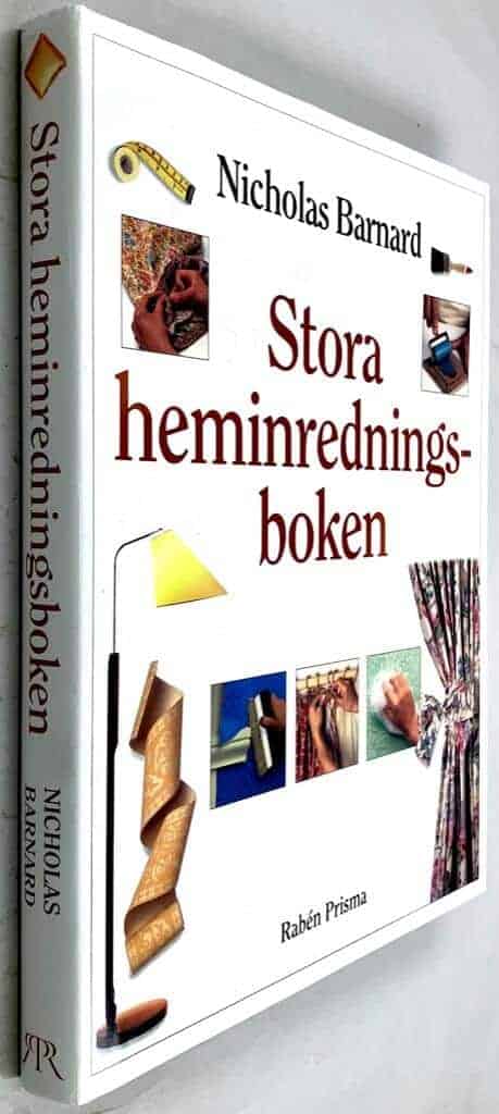 Nicholas Barnard : Stora Heminredningsboken