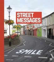 Nicholas Ganz : Street Messages