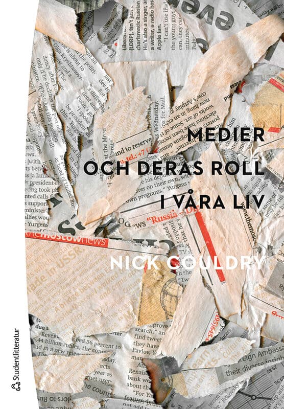 Nick Couldry : Medier och deras roll i våra liv