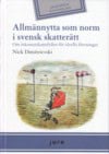 Nick Dimitrievski : Allmännytta som norm i svensk skatterätt